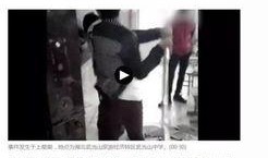 学员爆料被打视频大全,被打视频大全揭露校园暴力真相